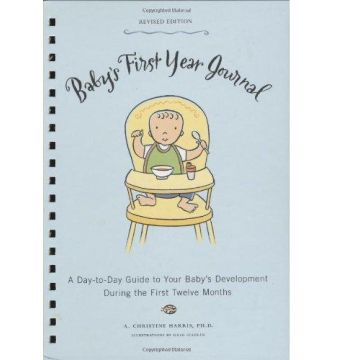 Baby's First Year Journal (Revised edition)