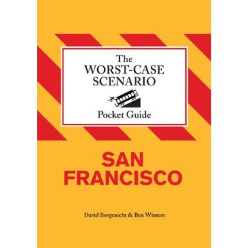 The Worst-Case Scenario: San Francisco