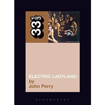 33 1/3 - Jimi Hendrix's Electric Ladyland