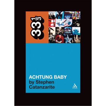 33 1/3 - U2's Achtung Baby