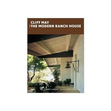 Cliff May and the Modern Ranch House