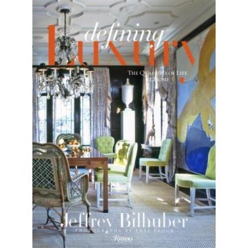 Jeffrey Bilhuber: Defining Luxury