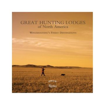 Great Hunting Lodges of North America