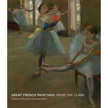 Great French Paintings from the Clark