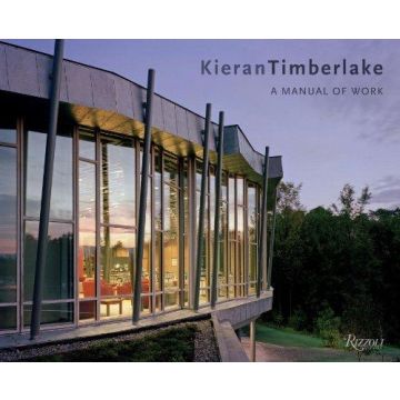 Kieran Timberlake: A Manual of Work