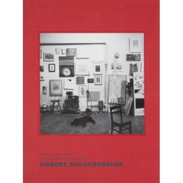 Selections from the Private Collection of Robert Rauschenberg