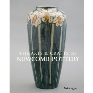 The Arts & Crafts of Newcomb Pottery