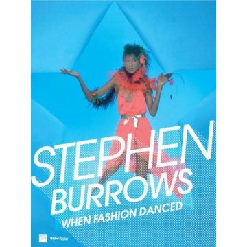 Stephen Burrows: When Fashion Danced