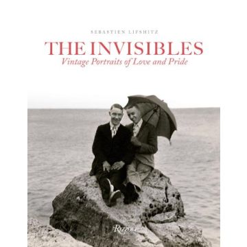 The Invisibles: Vintage Portraits of Love and Pride