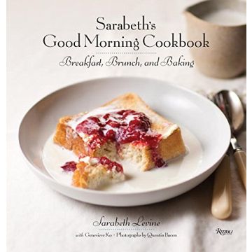 Sarabeth's Good Morning Cookbook