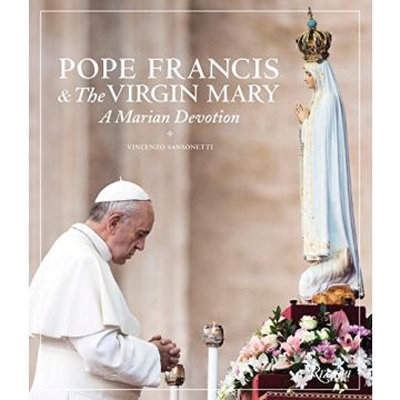 Pope Francis and the Virgin Mary