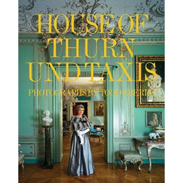 The House of Thurn Und Taxis