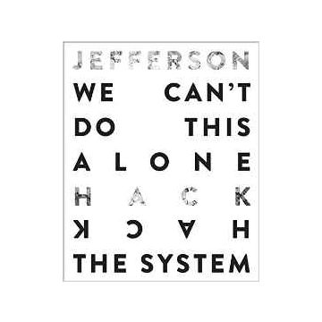 We Can't Do This Alone: Hack the Systems