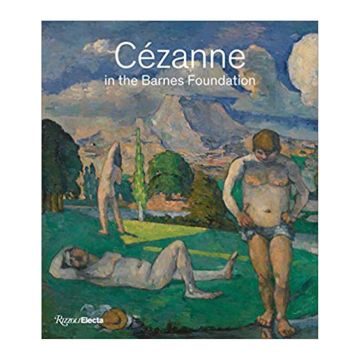 Cezanne in the Barnes Foundation