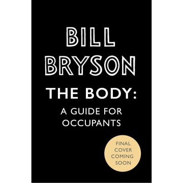 Bill Bryson. The Body