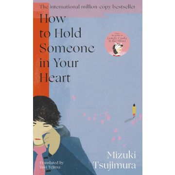 How to Hold Someone in your Heart