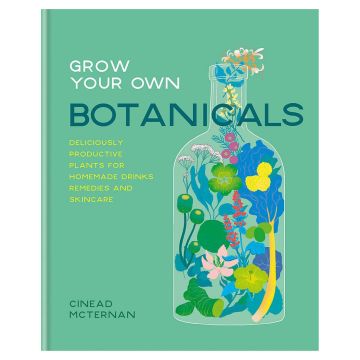 Grow Your Own Botanicals