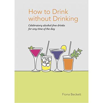 How to Drink Without Drinking