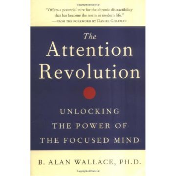 The Attention Revolution