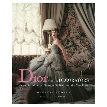 Dior and His Decorators