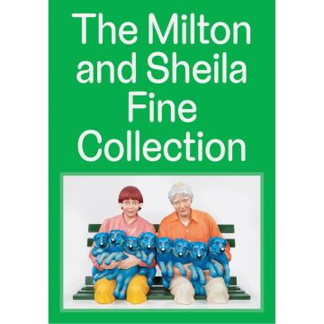 The Milton and Sheila Fine Collection