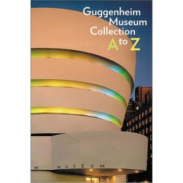 Guggenheim Museum Collection: A to Z