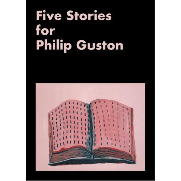 Five Stories for Philip Guston