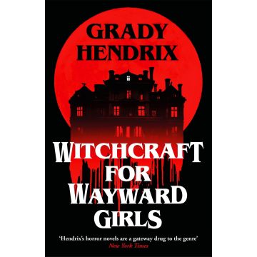 Witchcraft for Wayward Girls