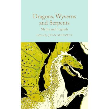 Collector’s Library: Dragons, Wyverns and Serpents