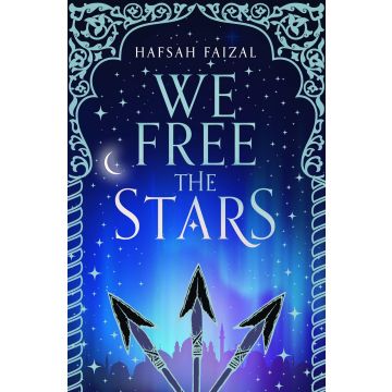 Sands of Arawiya Book 2: We Free the Stars