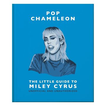 Little Guide to Miley Cyrus: Pop Chameleon