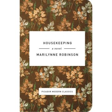 Picador Modern Classics: Housekeeping