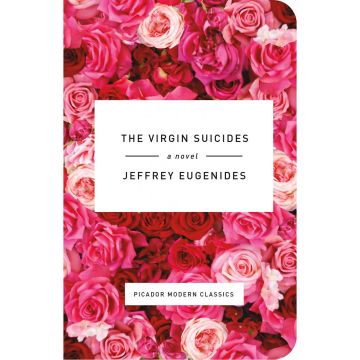 Picador Modern Classics: The Virgin Suicides