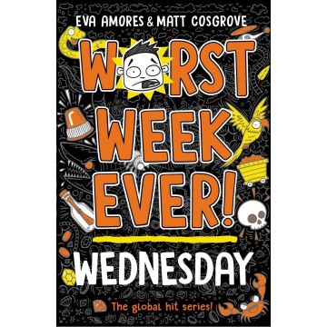 Worst Week Ever! Wednesday