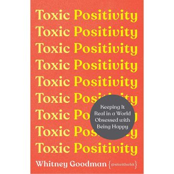 Toxic Positivity