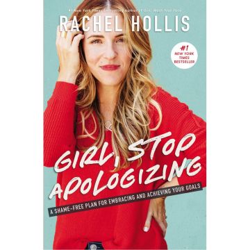 Girl, Stop Apologizing