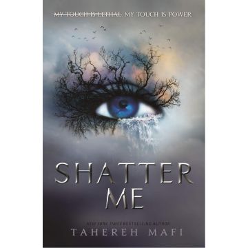 Shatter Me