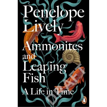 Ammonites and Leaping Fish: A Life in Time