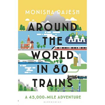 Around the World in Eighty Trains