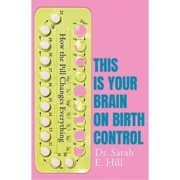 How the Pill Changes Everything