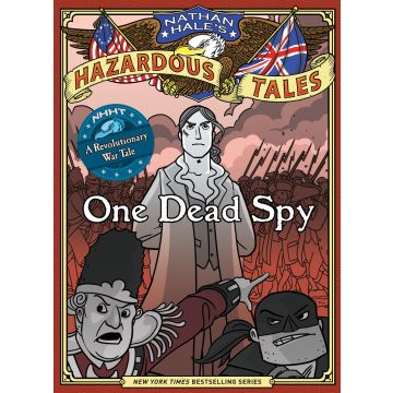 Nathan Hale's Hazardous Tales #1