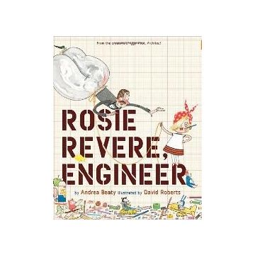 Rosie Revere, Engineer