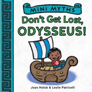 Mini Myths: Don't Get Lost, Odysseus!