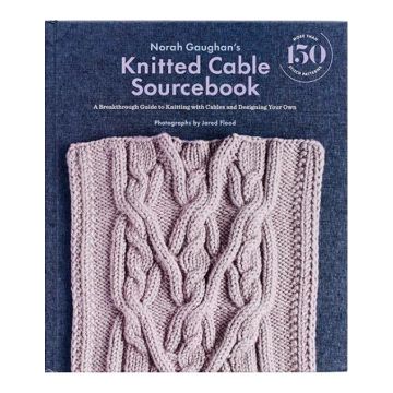 Norah Gaughan's Knitted Cable Sourcebook