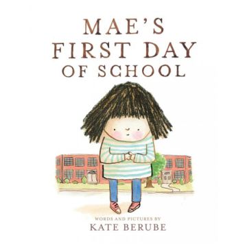 Mae's First Day of School