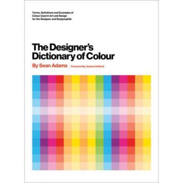 The Designer's Dictionary of Colour