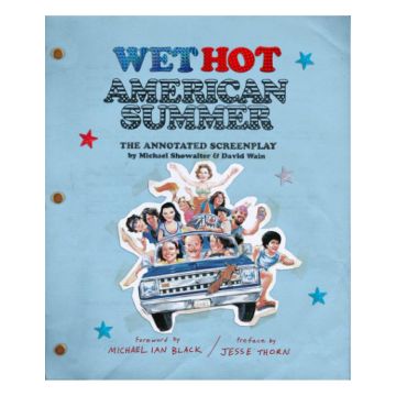 Wet Hot American Summer