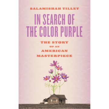 In Search of The Color Purple: The Story of an American Masterpiece