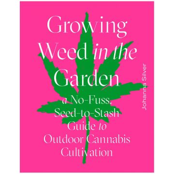 Growing Weed in the Garden