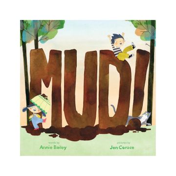 Mud!